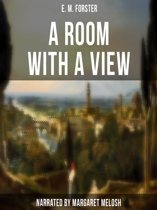 Title details for A Room with a View by E. M. Forster - Available